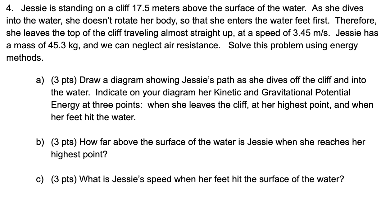 4 Jessie Is Standing On A Cliff 17 5 Meters Above The Surface Of The Water As She Dives Into The Water She Doesn T Ro 1