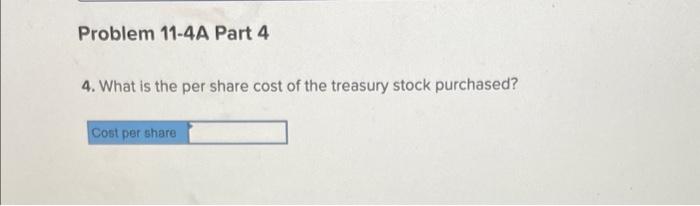 Required Information Problem 11 4a Analysis Of Changes In Stockholders U2019 Equity Accounts Lo C3 P2 P3 The Followin 5