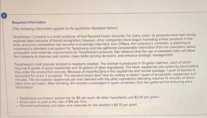 Required Information The Following Information Applies To The Questions Displayed Below Tastyfreeze Company Is A Smal 1