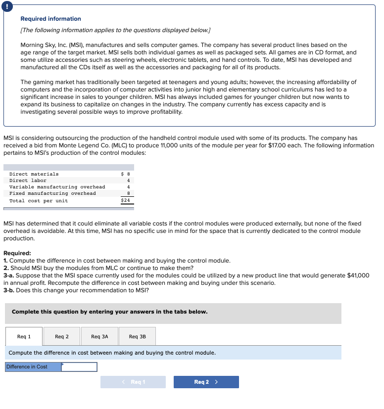 Required Information The Following Information Applies To The Questions Displayed Below Morning Sky Inc Msi Manu 1