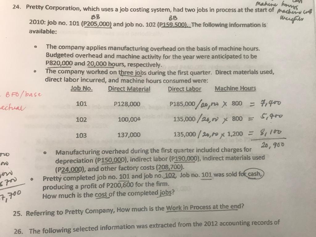 24 Pretty Corporation Which Uses A Job Costing System Had Two Jobs In Process At The Start Of Machine Co Mahine Homes 1