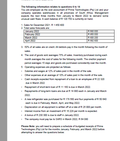 The Following Information Relates To Questions 6 To 14 You Are Employed As The Cost Accountant Of Prime Technologies Pt 1
