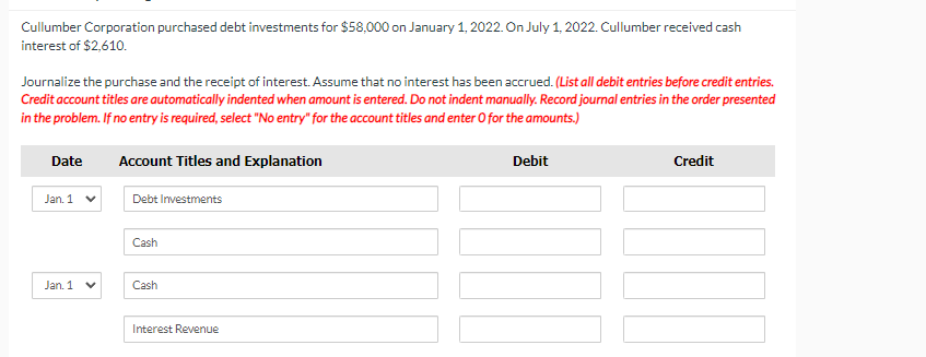Cullumber Corporation Purchased Debt Investments For 58 000 On January 1 2022 On July 1 2022 Cullumber Received Cas 1
