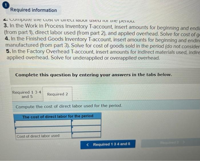 0 Required Information Use The Following Information To Answer Questions Algo The Following Information Applies To T 4
