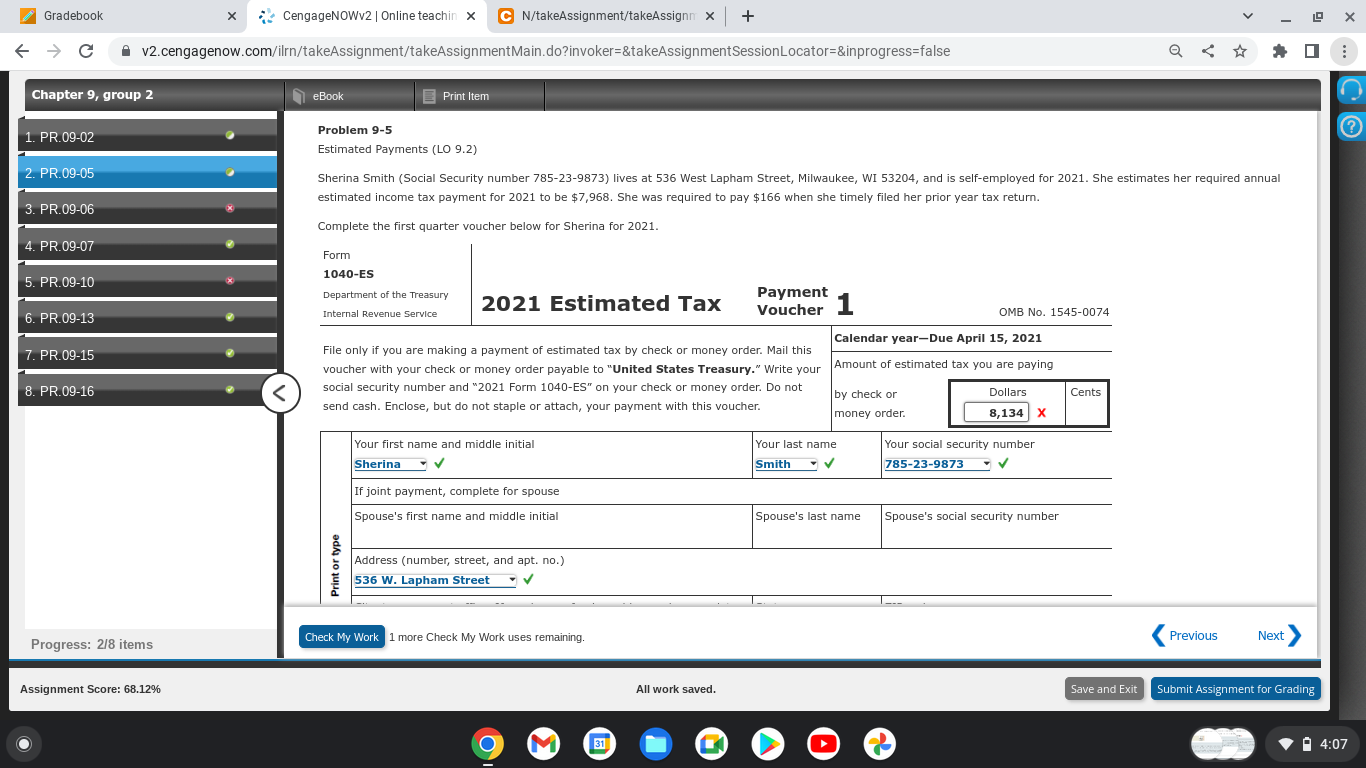 Gradebook C Cengagenowv2 Online Teachin X C N Takeassignment Takeassignm X Chapter 9 Group 2 1 Pr 09 02 2 Pr 1