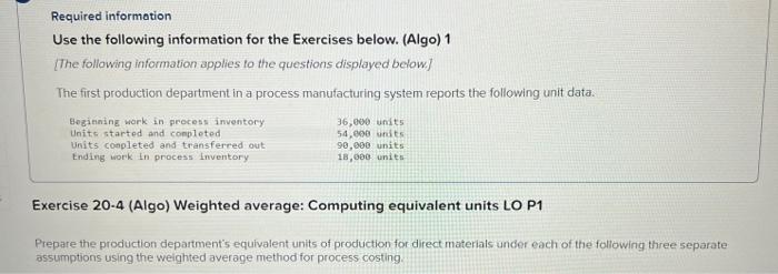 Required Information Use The Following Information For The Exercises Below Algo 1 The Following Information Applies 1