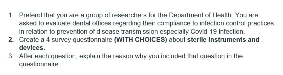 1 Pretend That You Are A Group Of Researchers For The Department Of Health You Are Asked To Evaluate Dental Offices Re 1