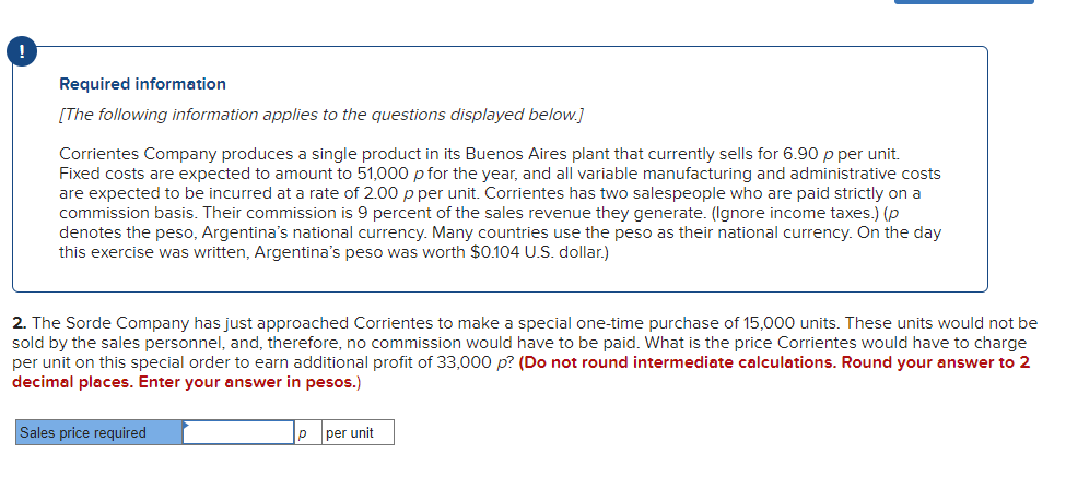 Required Information The Following Information Applies To The Questions Displayed Below Corrientes Company Produces 1