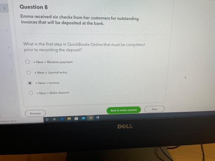 We Here To Search Question 8 Emma Received Six Checks From Her Customers For Outstanding Invoices That Will Be Deposited 1