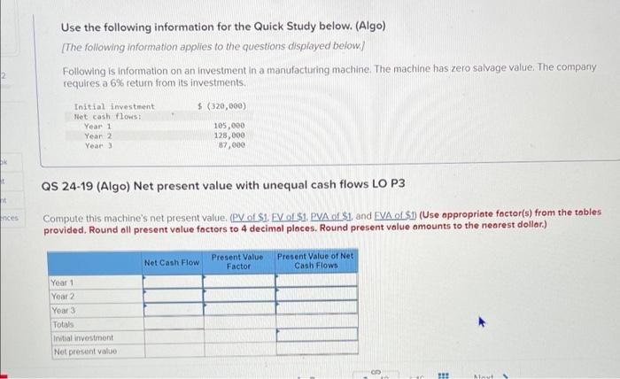 Use The Following Information For The Quick Study Below Algo The Following Information Applies To The Questions Disp 1