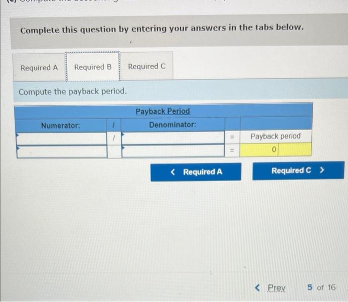Exercise 24 6 Algo Payback Period Equal Cash Flows And Accounting Rate Of Return Lo P1 P2 B2b Company Is Considerin 3