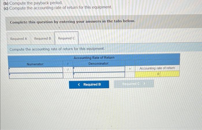 Exercise 24 6 Algo Payback Period Equal Cash Flows And Accounting Rate Of Return Lo P1 P2 B2b Company Is Considerin 4