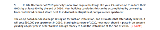 9 In Late December Of 2019 Your City S New Laws Require Buildings Like Your 25 Unit Co Op To Reduce Their Ghgs By At Le 1