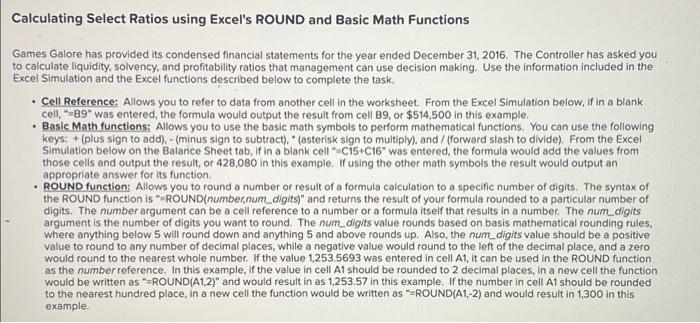 Calculating Select Ratios Using Excel S Round And Basic Math Functions Games Galore Has Provided Its Condensed Financial 1