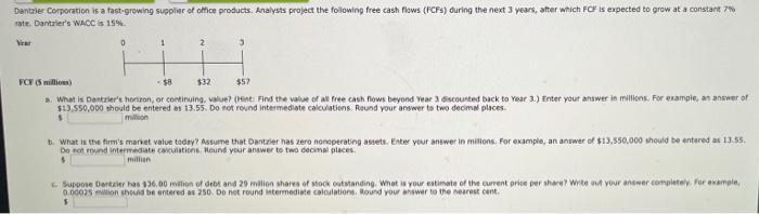 Dantzler Corporation Is A Fast Growing Supplier Of Office Products Analysts Project The Following Free Cash Flows Fcfs 1