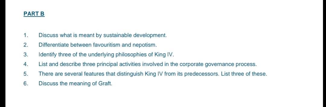 Part B 1 2 3 Discuss What Is Meant By Sustainable Development Differentiate Between Favouritism And Nepotism Identi 1