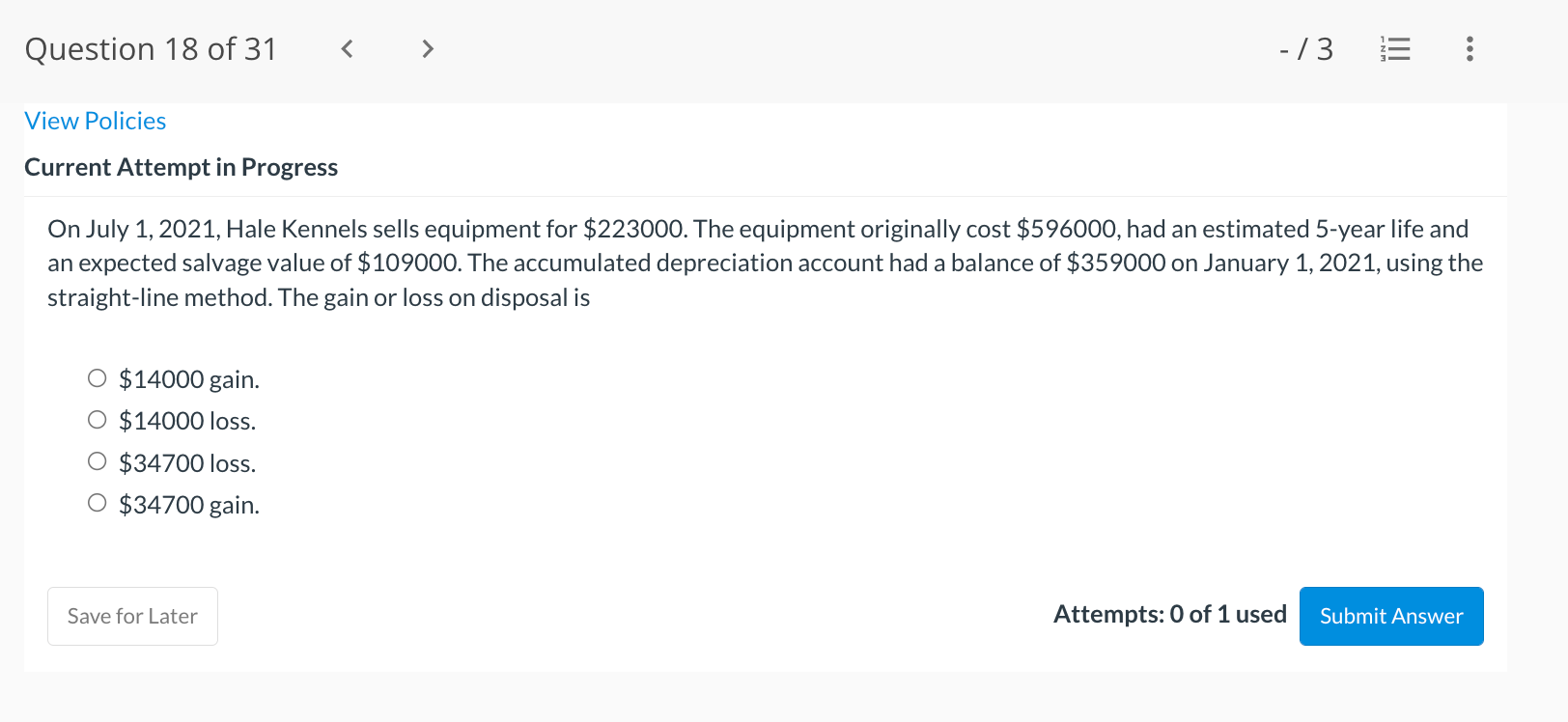 Question 18 Of 31 3 View Policies Current Attempt In Progress On July 1 2021 Hale Kennels Sells Equipment For 2230 1