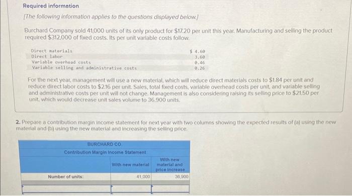 Required Information The Following Information Applies To The Questions Displayed Below Burchard Company Sold 41 000 4
