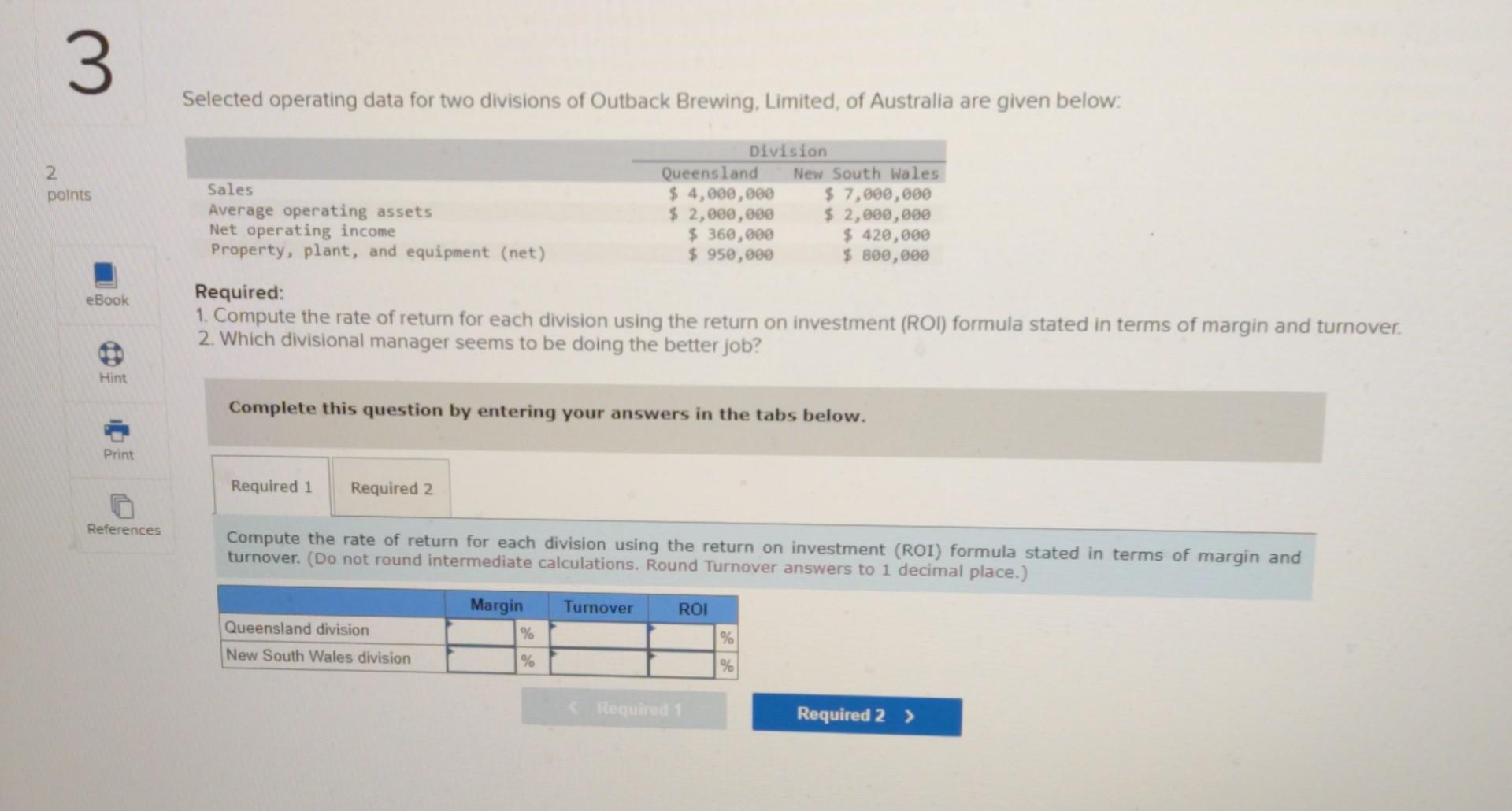 3 Selected Operating Data For Two Divisions Of Outback Brewing Limited Of Australia Are Given Below Division Queensla 1