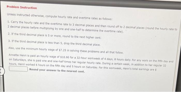 Problem Instruction Unless Instructed Otherwise Compute Hourly Rate And Overtime Rates As Follows 1 Carry The Hourly 1