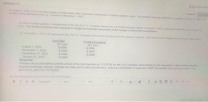 Question 14 On August 1 2022 A Us Company Signed A Noncancelable Onder To Purchase Inventory From A Company Located In 1