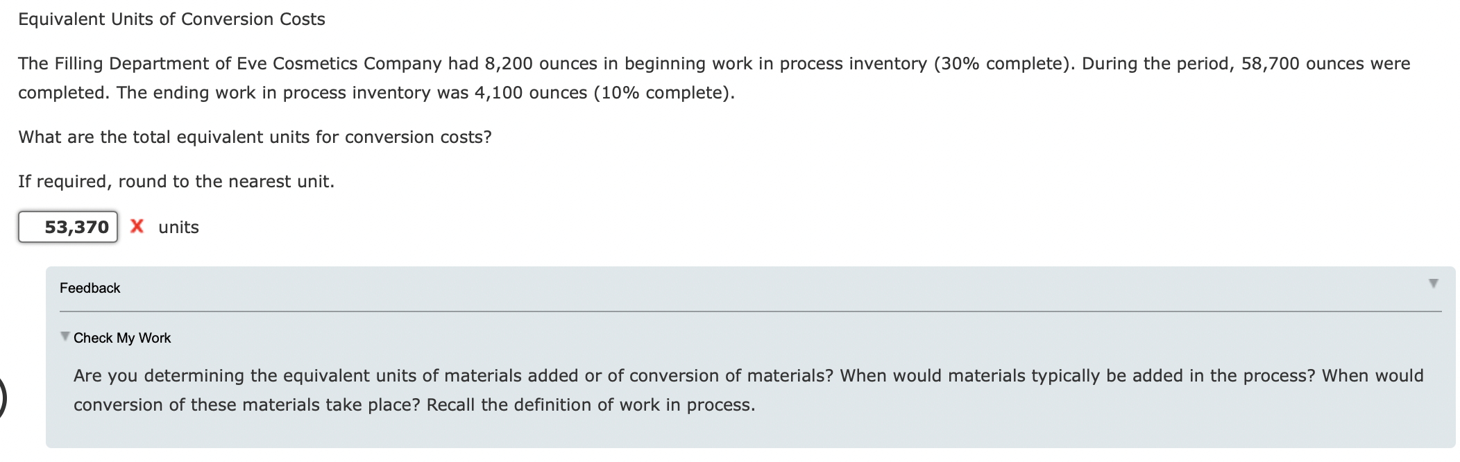 Equivalent Units Of Conversion Costs The Filling Department Of Eve Cosmetics Company Had 8 200 Ounces In Beginning Work 1