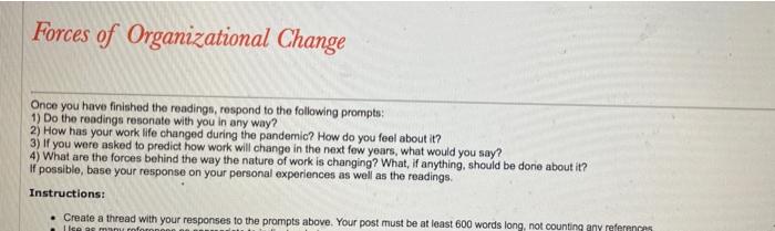 Forces Of Organizational Change Once You Have Finished The Readings Respond To The Following Prompts 1 Do The Reading 1