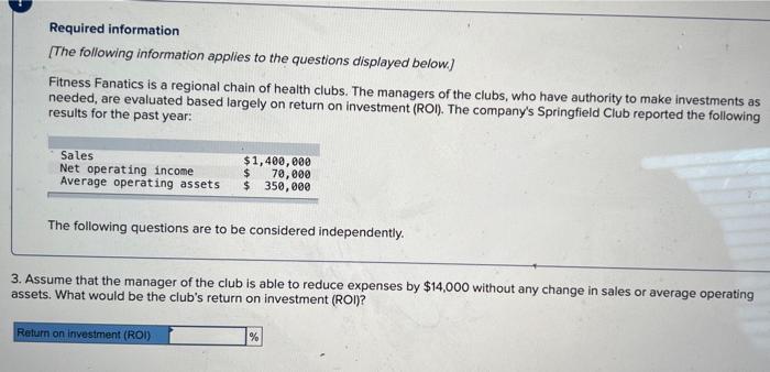 Required Information The Following Information Applies To The Questions Displayed Below Fitness Fanatics Is A Regional 3