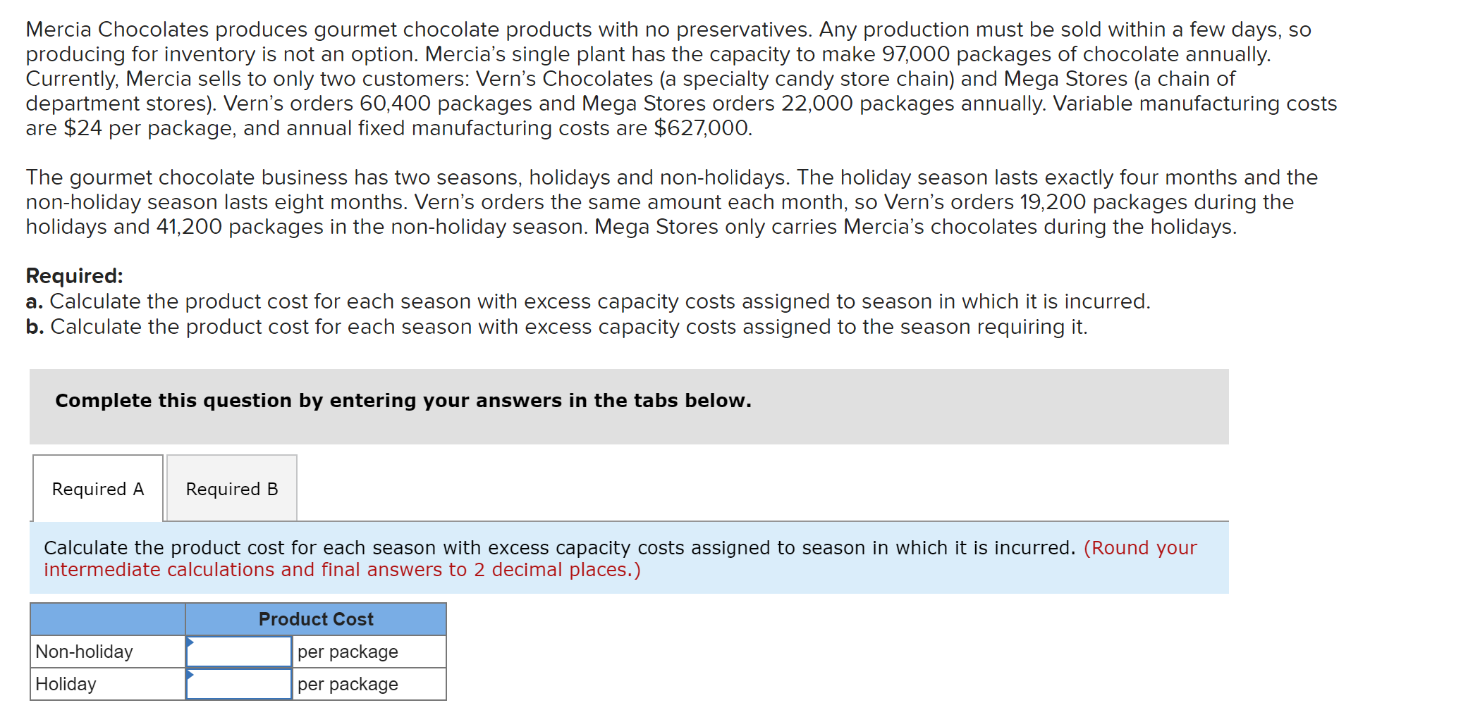 Mercia Chocolates Produces Gourmet Chocolate Products With No Preservatives Any Production Must Be Sold Within A Few Da 1