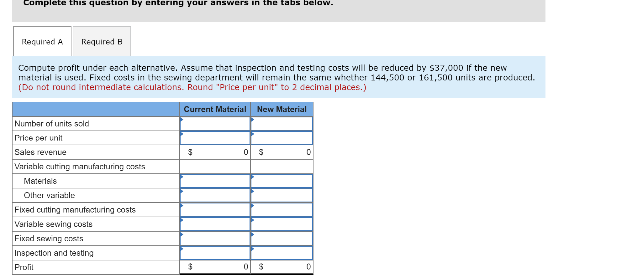 Complete This Question By Entering Your Answers In The Tabs Below Required A Required B Compute Profit Under Each Alter 1