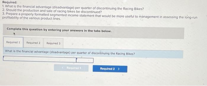 Exercise 13 2 Algo Dropping Or Retaining A Segment Lo13 2 The Regal Cycle Company Manufactures Three Types Of Bicycl 2