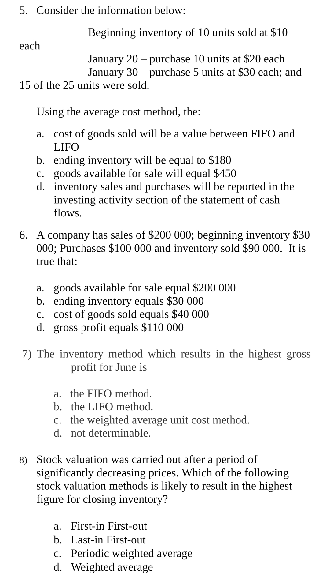 4 Consider The Information Below Beginning Inventory Of 10 Units Sold At 10 Each January 20 Purchase 10 Units At 2 2