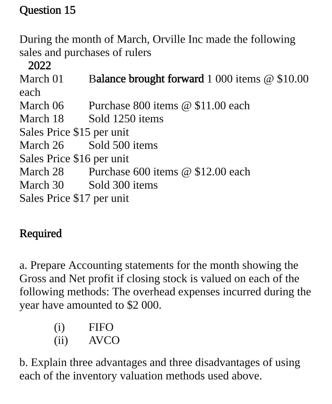 Question 15 During The Month Of March Orville Inc Made The Following Sales And Purchases Of Rulers 2022 March 01 Balanc 1
