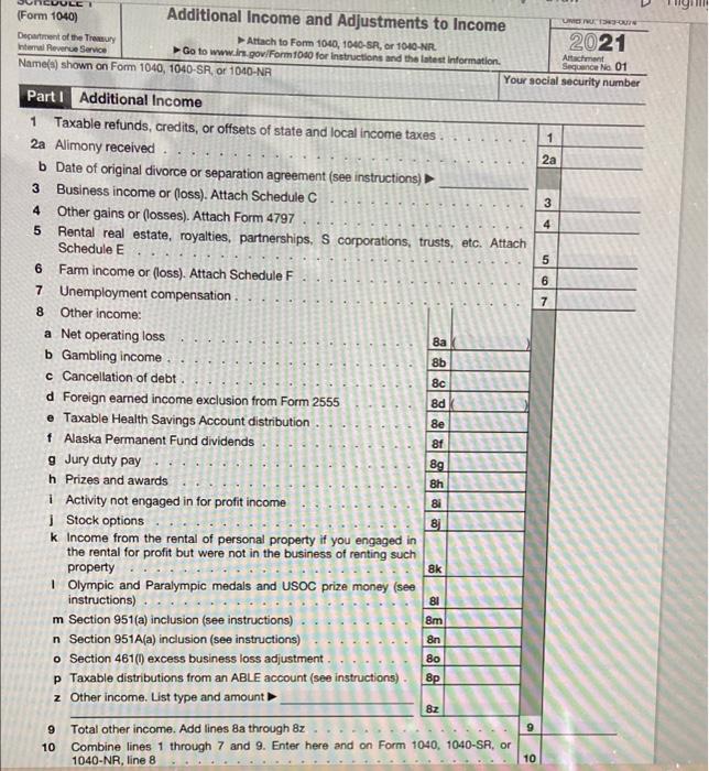 Edule 1 Form 1040 Department Of The Treasury Internal Revenue Service Name S Shown On Form 1040 1040 Sr Or 1040 Nr 1