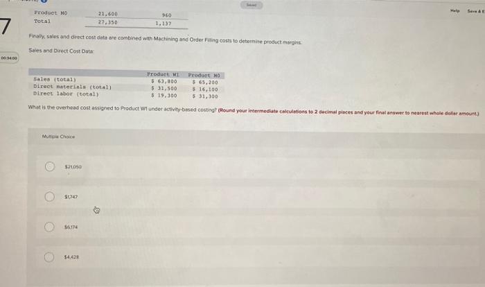 Doede Corporation Uses Activity Based Costing To Compute Product Margins In The First Stage The Activity Based Costing 2
