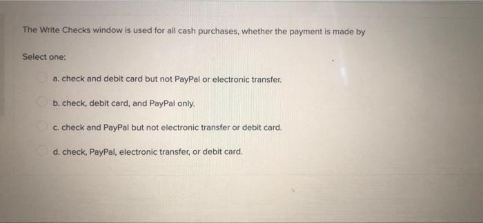 Which Quickbooks Window Is Not Used When You Record Vendor Transactions Select One A Create Invoices B Pay Bills C 2