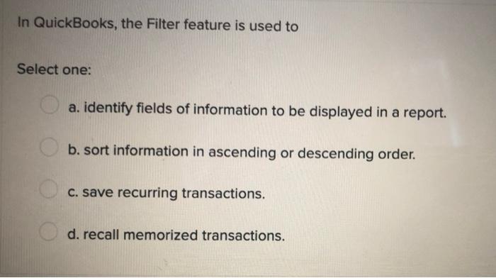In Quickbooks The Enter Sales Receipts Window Is Used For Select One A Creating A Credit Memo For A Customer B All 6
