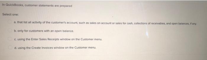 At The Select Customers Section Of The Create Statements Window The Options Include All Of The Following Except Select 4