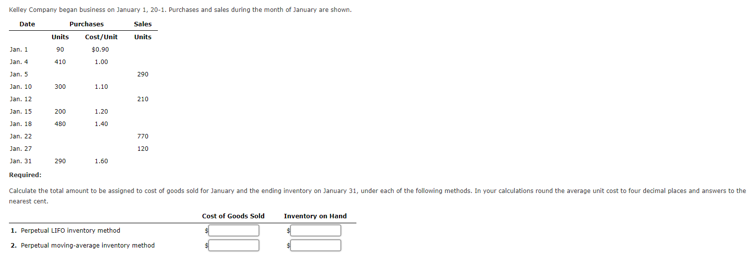 Kelley Company Began Business On January 1 20 1 Purchases And Sales During The Month Of January Are Shown Date Purcha 1