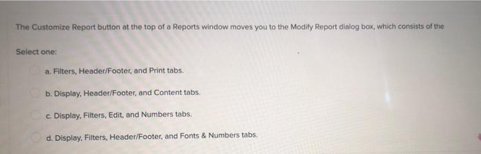 For Which Of The Following Is The Custom Fields Option Available Select One A Customer Center Vendor Center Items L 4