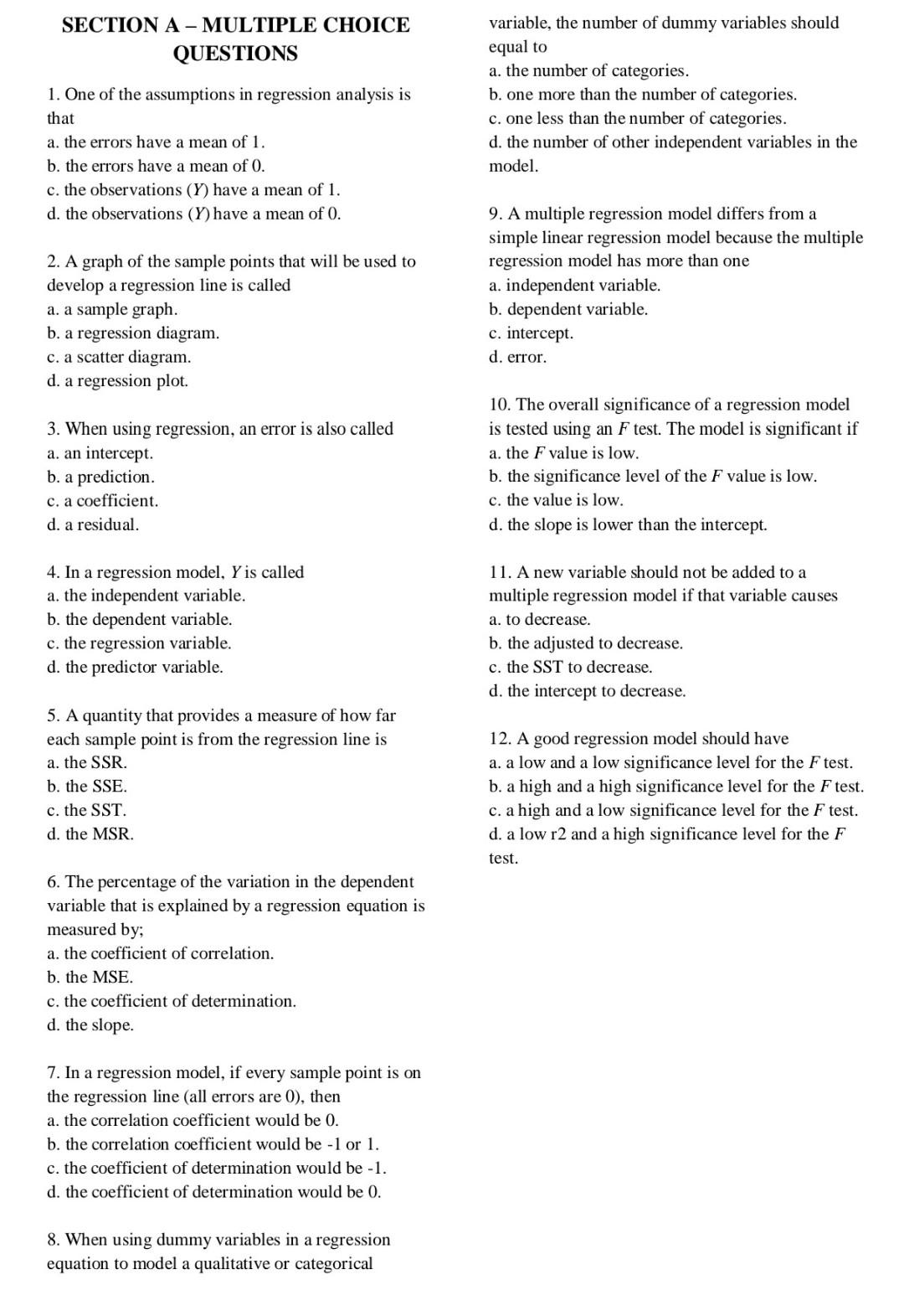 Section A Multiple Choice Questions 1 One Of The Assumptions In Regression Analysis Is That A The Errors Have A Mean O 1