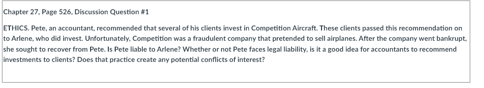 Chapter 27 Page 526 Discussion Question 1 Ethics Pete An Accountant Recommended That Several Of His Clients Invest 1