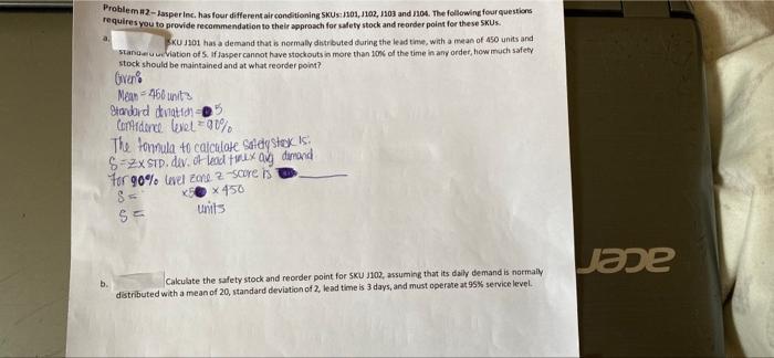 Requires You To Provide Recommendation To Their Approach For Safety Stock And Reorder Point For Th 2 Perine Has Four Di 6