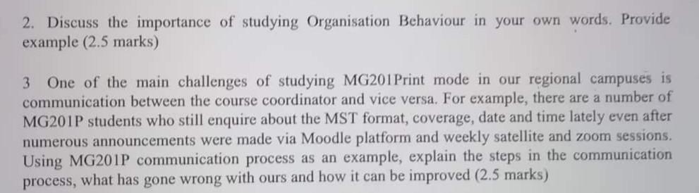 2 Discuss The Importance Of Studying Organisation Behaviour In Your Own Words Provide Example 2 5 Marks 3 One Of The 1