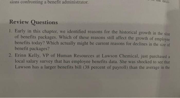 Deci Sions Confronting A Benefit Administrator Review Questions 1 Early In This Chapter We Identified Reasons For The 1