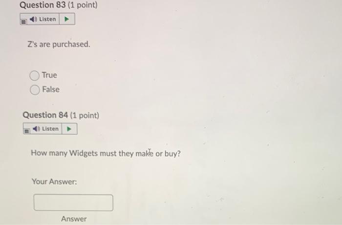 Each Widget Manufactured Requires Three A S And One B Each A Requires Four X S And Two Y S Each B Requires Two X S And 4