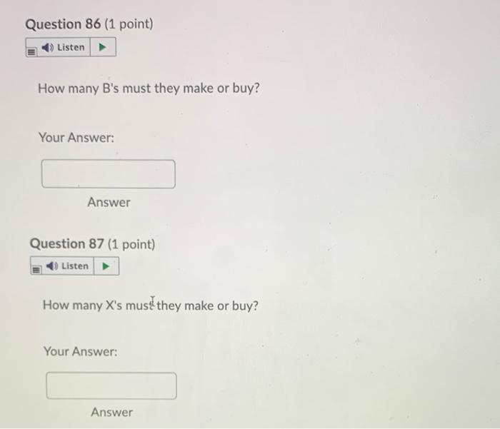 Use The Information Below To Answer The 12 Bill Of Material Problems That Follow Each Widget Manufactured Requires Thre 3