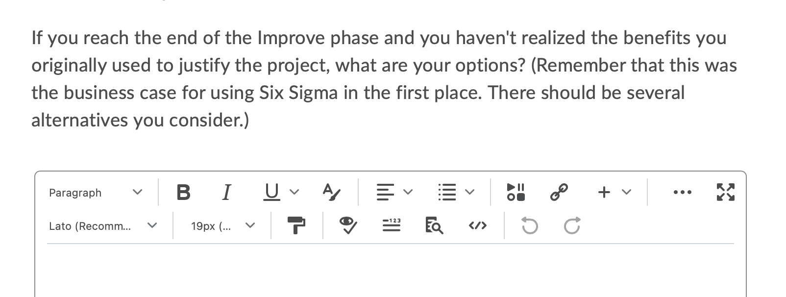 If You Reach The End Of The Improve Phase And You Haven T Realized The Benefits You Originally Used To Justify The Proje 1