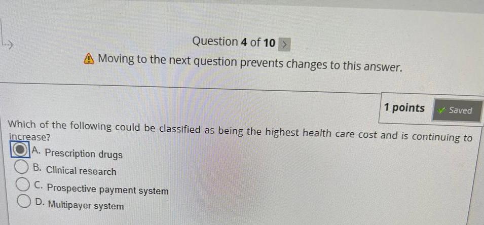 Question 4 Of 10 A Moving To The Next Question Prevents Changes To This Answer 1 Points Saved Which Of The Following 1