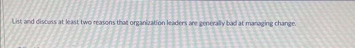 List And Discuss At Least Two That Organization Leaders Generally Bad At Change Es O Mas S S Eventa 40440 A To 3 Co 1